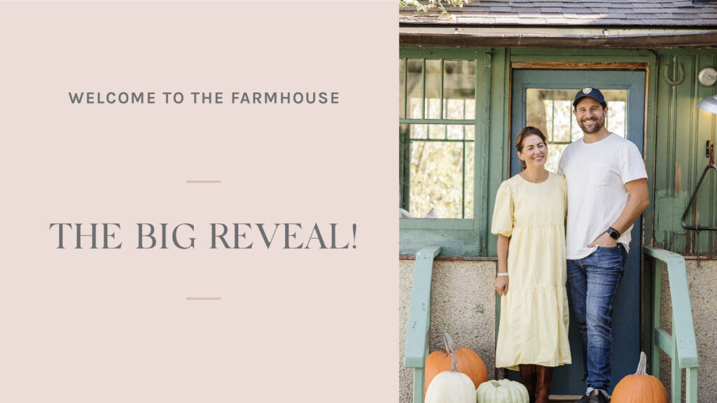 Welcome to the Farmhouse - The Big Reveal Video Cover